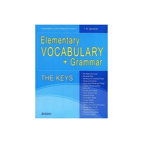 Elementary Vocabulary + Grammar: The Keys: For Beginners and Pre-Intermediate Students