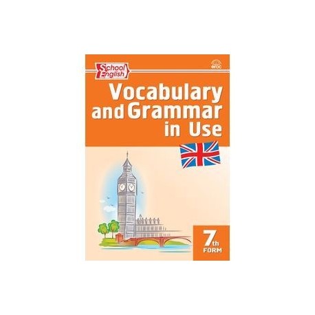 Vocabulary and grammar form. Vocabulary and Grammar in use. Vocabulary and Grammar in use 2 класс. Vocabulary_and_Grammar_in_use2. Vocabulary and Grammar in use 7 класс.