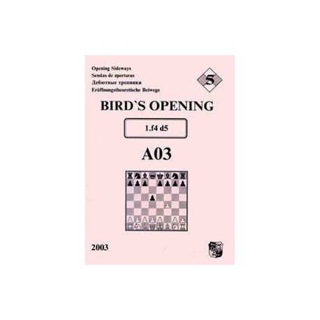 Дебютные тропинки-5. Bird's Opening