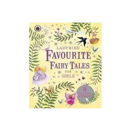 Ladybird Favourite Fairy Tales for Girls