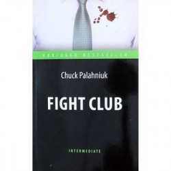 Chuck Palahniuk: Бойцовский клуб / Fight Club