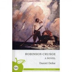 Робинзон Крузо. Daniel Defoe: Robinson Crusoe