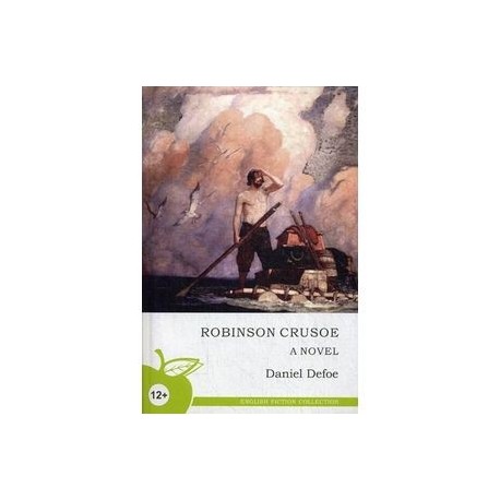 Робинзон Крузо. Daniel Defoe: Robinson Crusoe