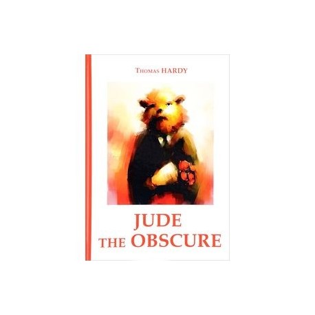 Jude the Obscure. Джуд незаметный