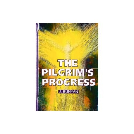 The Pilgrim's Progress