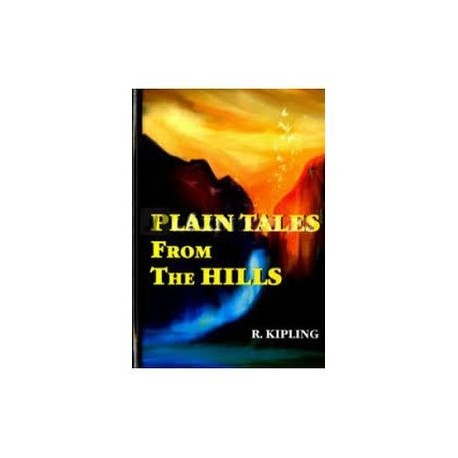 Plain Tales From The Hills