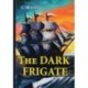 The Dark Frigate