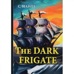 The Dark Frigate