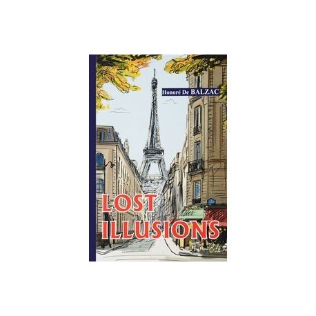 Lost Illusions - Утраченные иллюзии