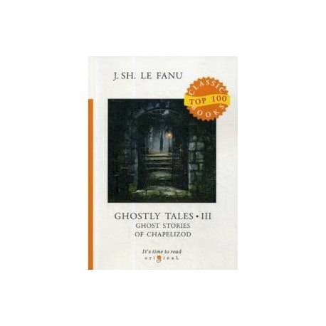 Ghostly Tales 3. Ghost Stories of Chapelizod