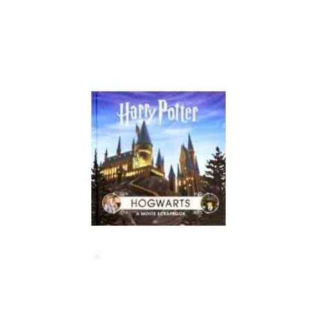 Harry Potter - Hogwarts. A Movie Scrapbook