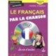 Le Francais Par La Chanson. La vie d'ecolier. Французский язык на материале песен (+CD)