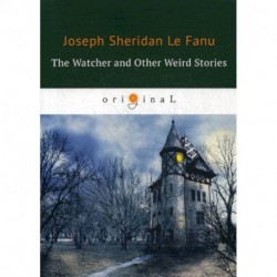 The Watcher and Other Weird Stories