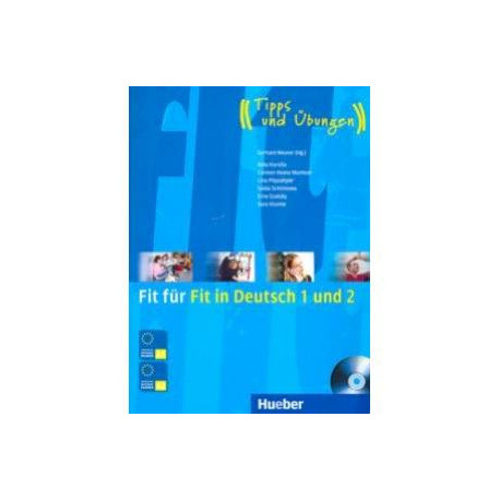 Fit fur Fit in Deutsch 1 und 2. Lehrbuch mit integrierter Audio-CD