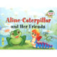 Гусеница Алина и ее друзья / Aline-Caterpillar and Her Friends